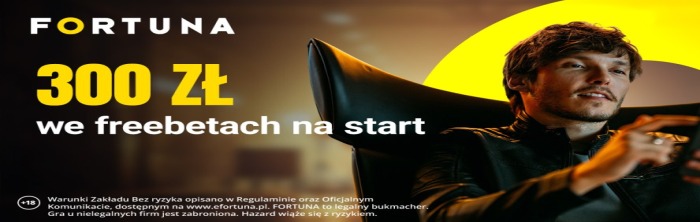 Oferta na dziś w Fortunie